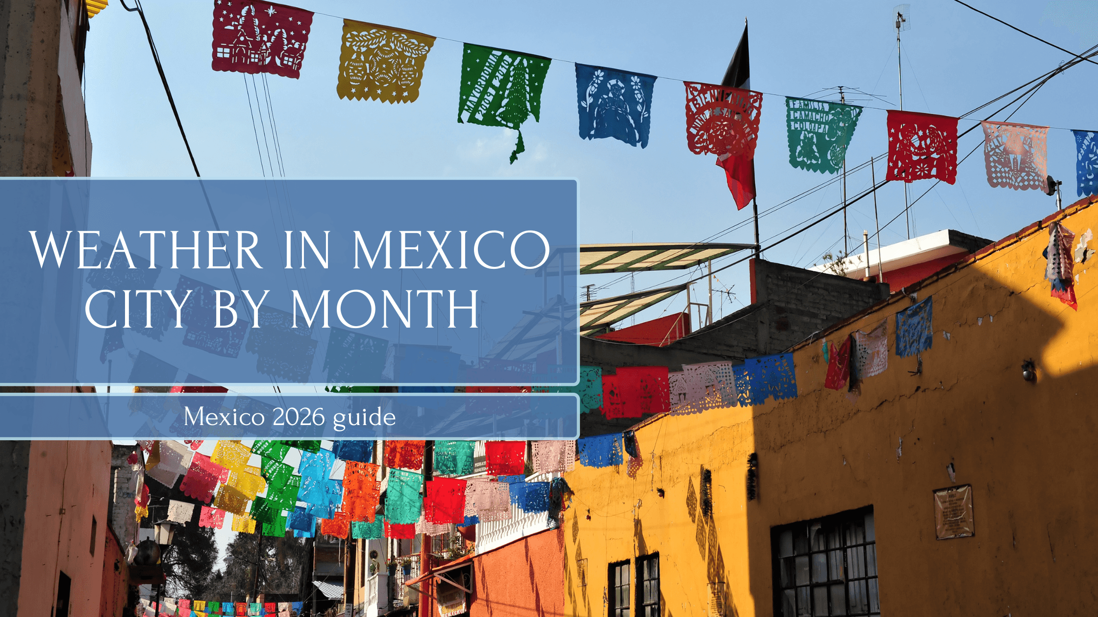 Weather in Mexico City by month