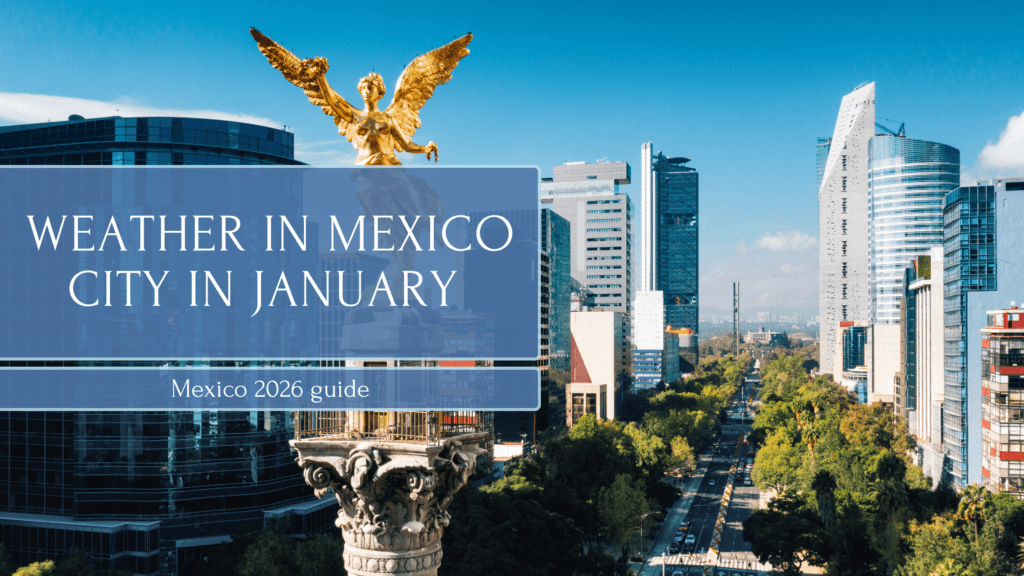 Weather in Mexico City in january