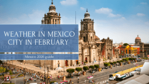 Weather in Mexico City in February