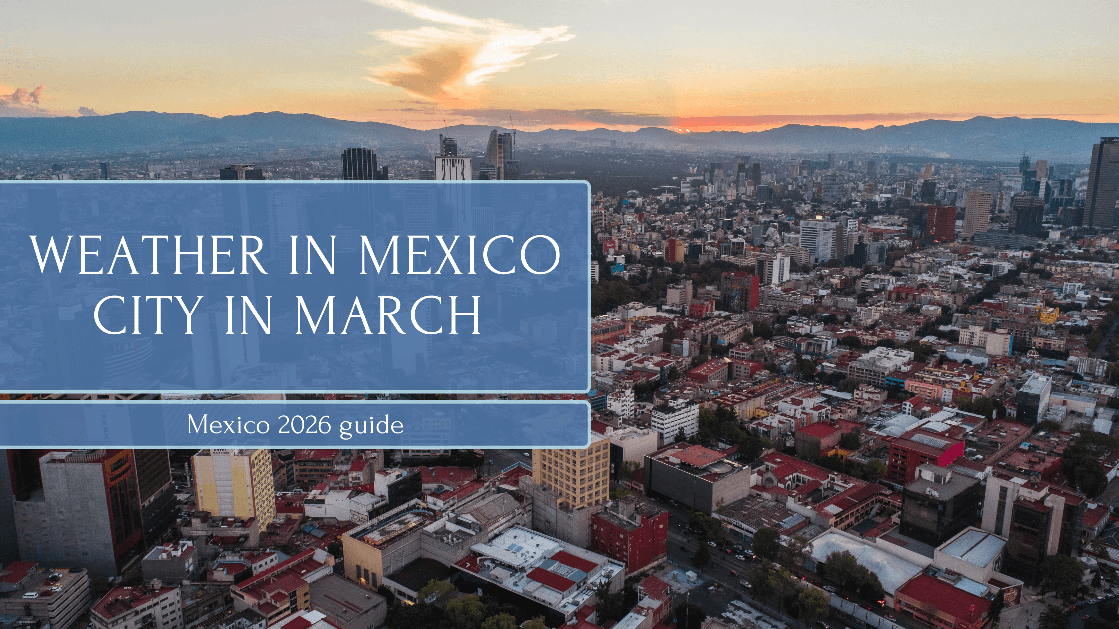 weather in mexico city in march
