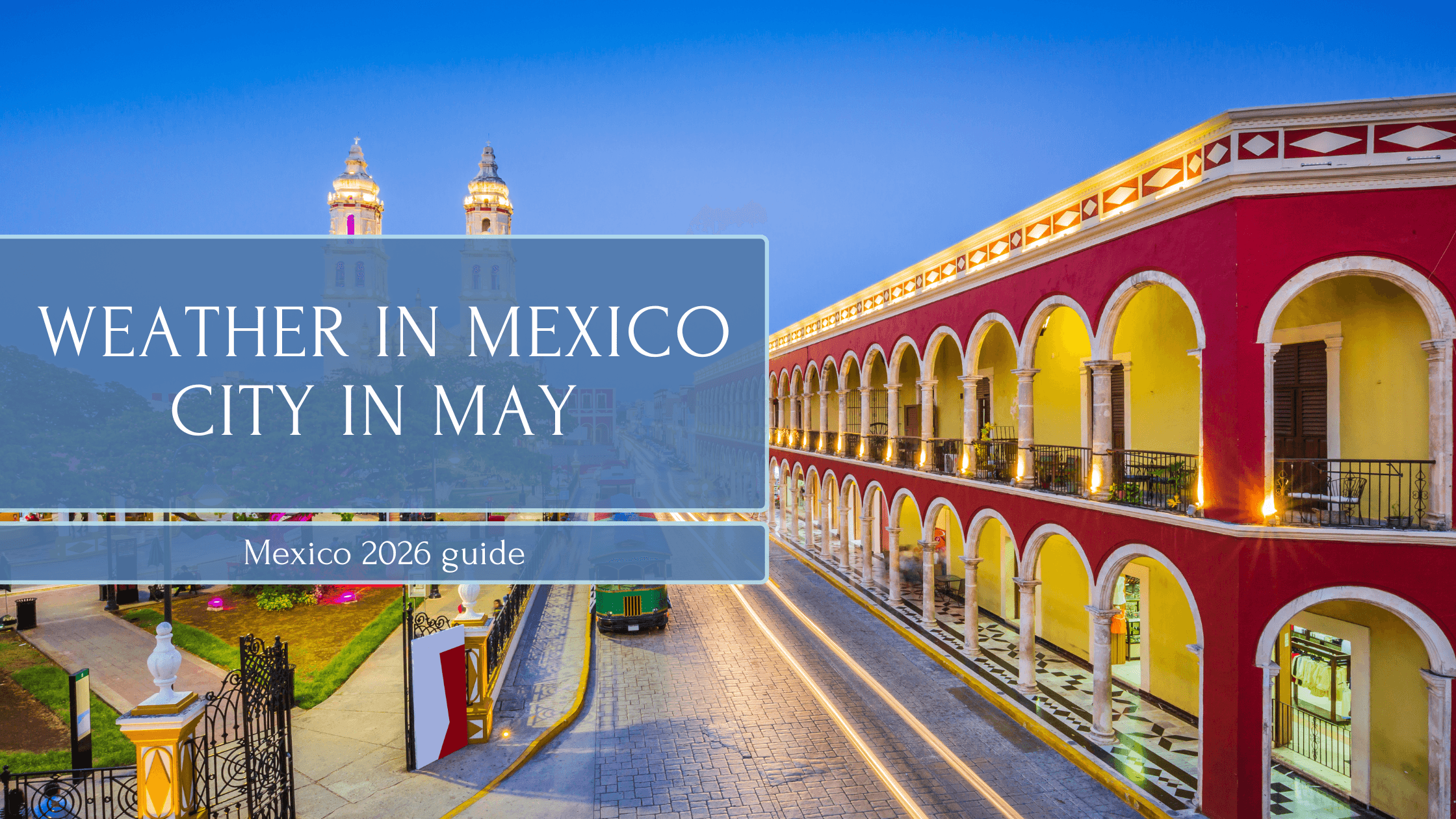 Weather in Mexico City in May
