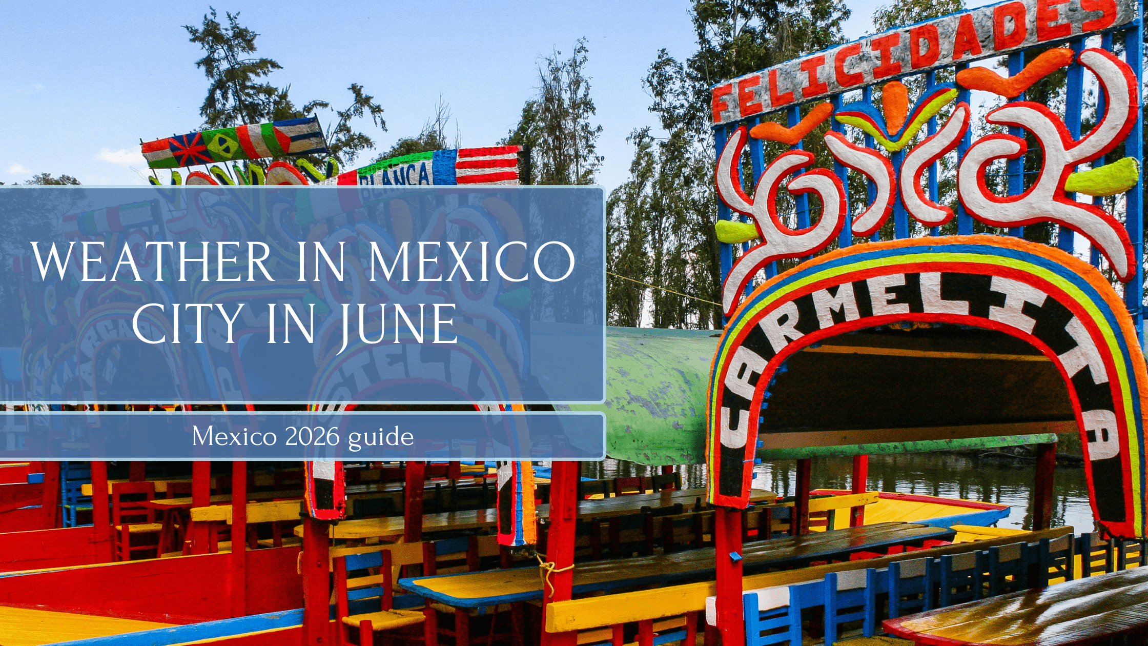 Weather in Mexico City in June