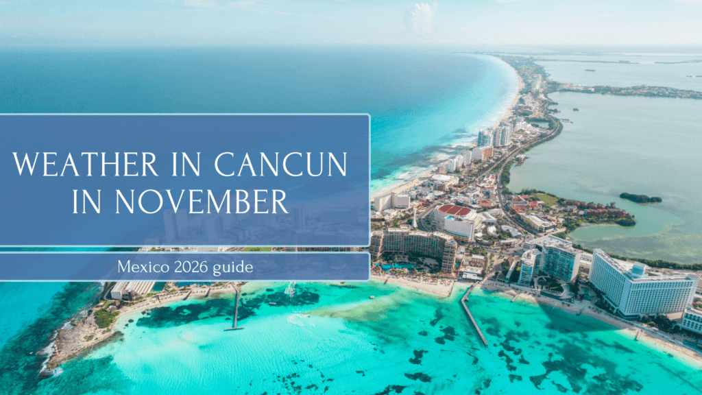 Weather in Cancun in November