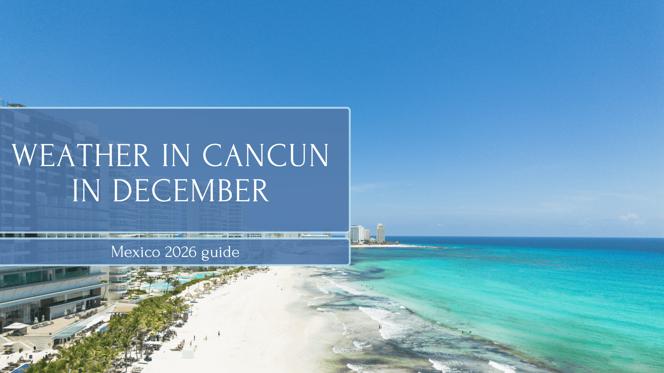 Weather in Cancun in December