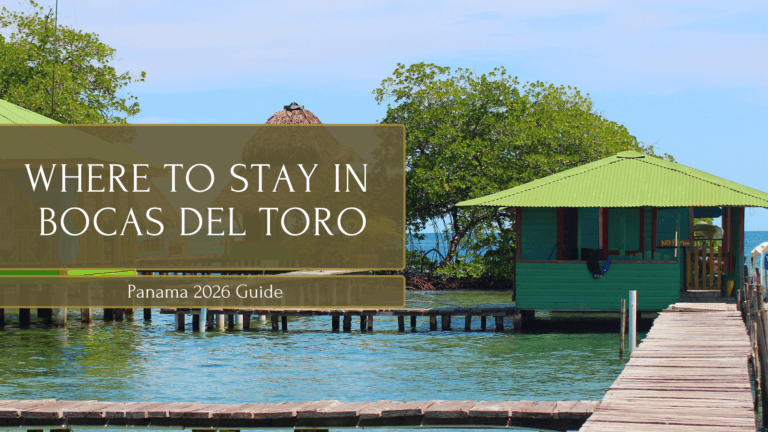 Where to Stay in Bocas del Toro, Panama (2026 Guide)