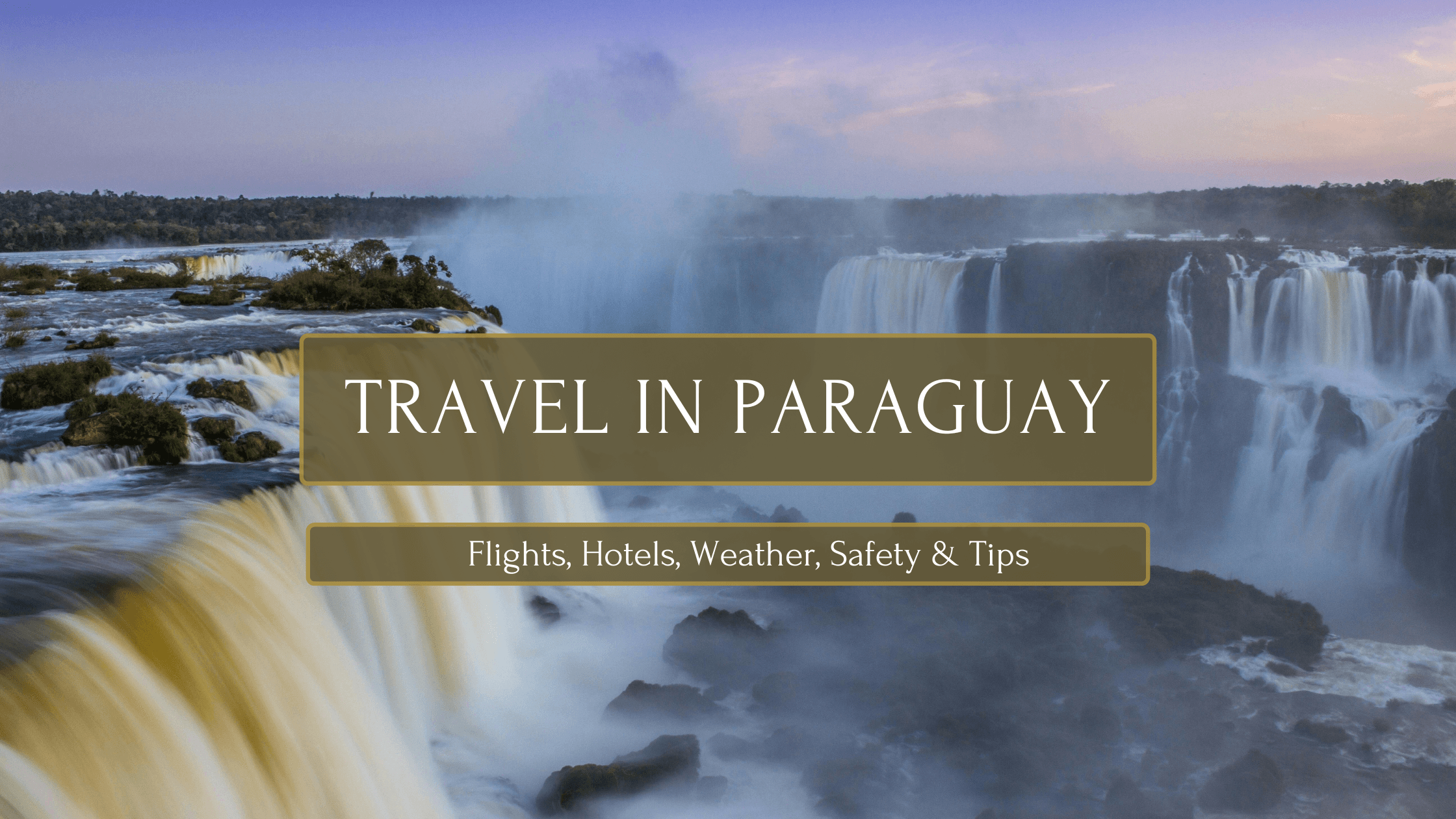 Travel in Paraguay