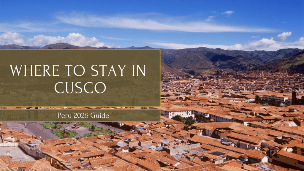 Where to stay in Cusco