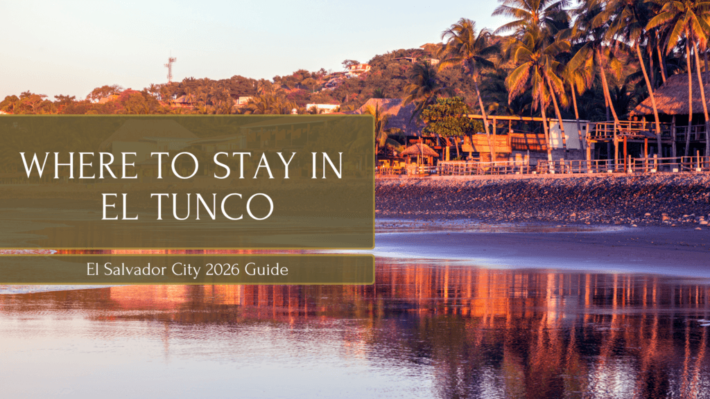 Where to stay in El Tunco