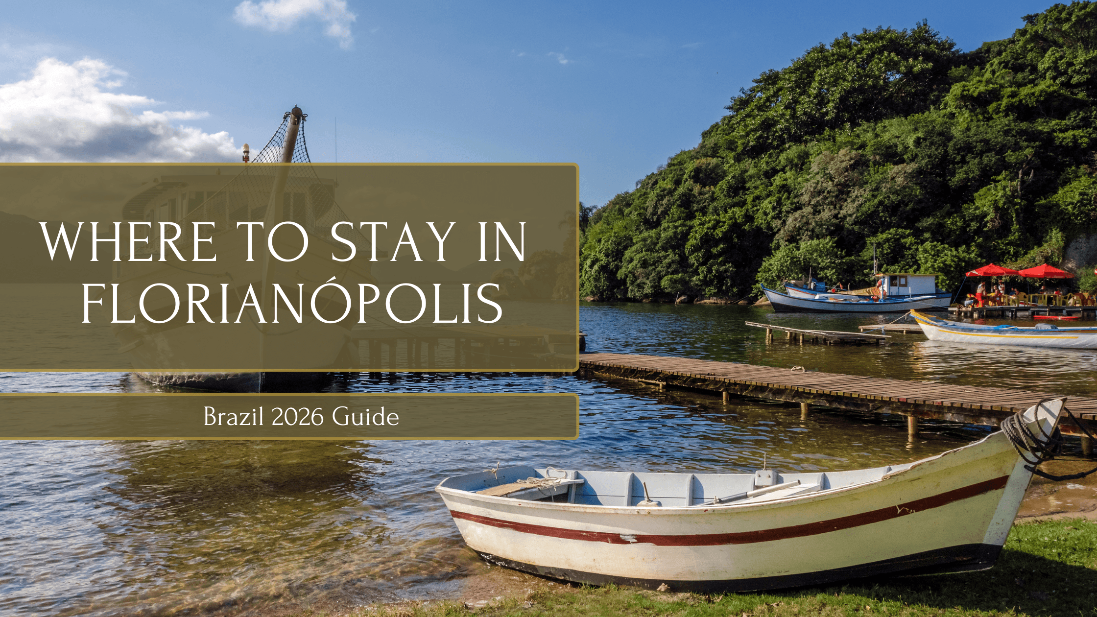 Where to stay in Florianopolis