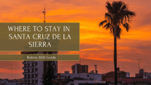 Where to stay in Santa Cruz de la Sierra