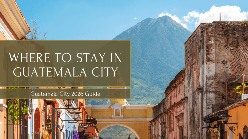 Where to stay in Guatemala City