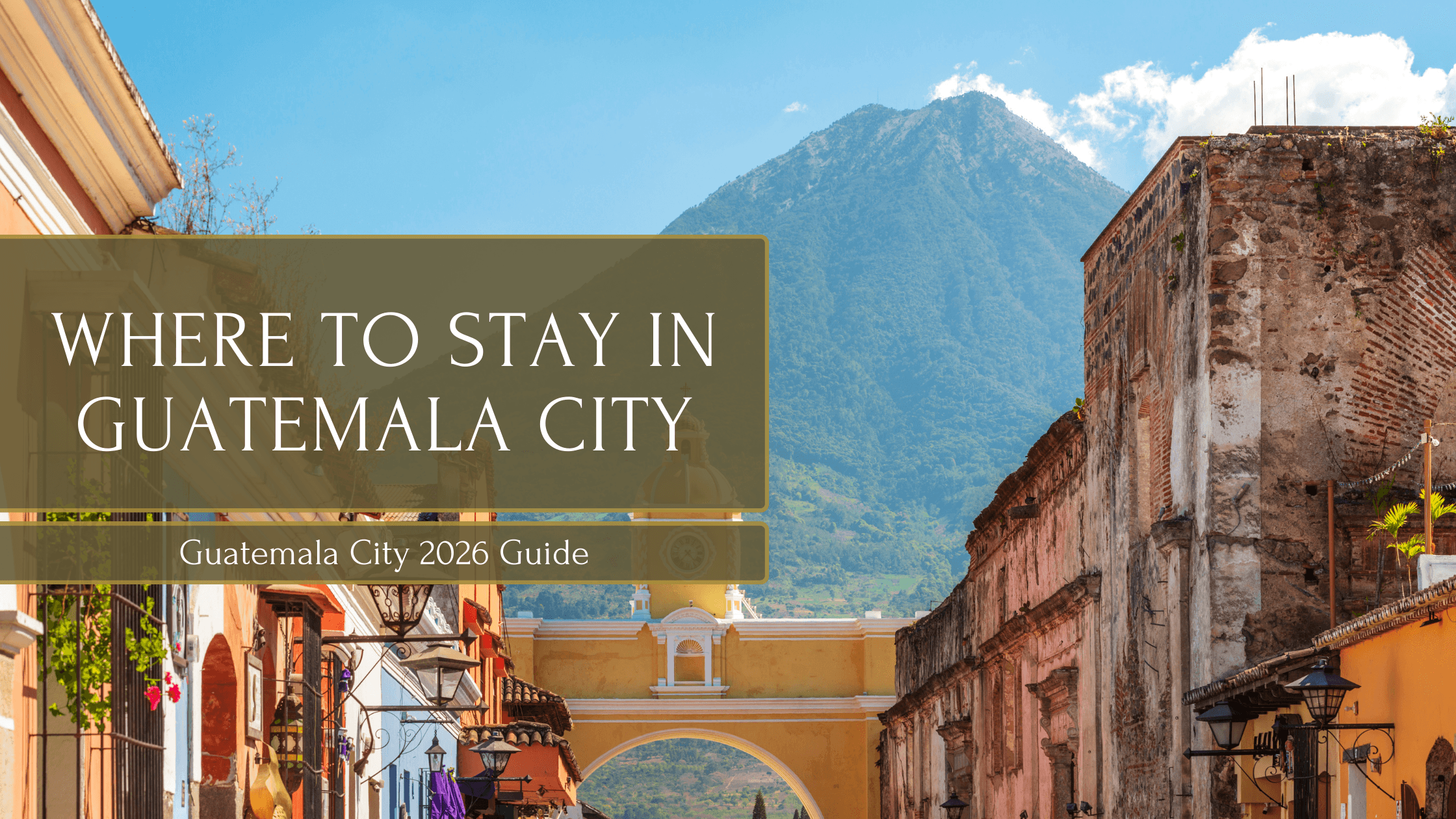Where to stay in Guatemala City