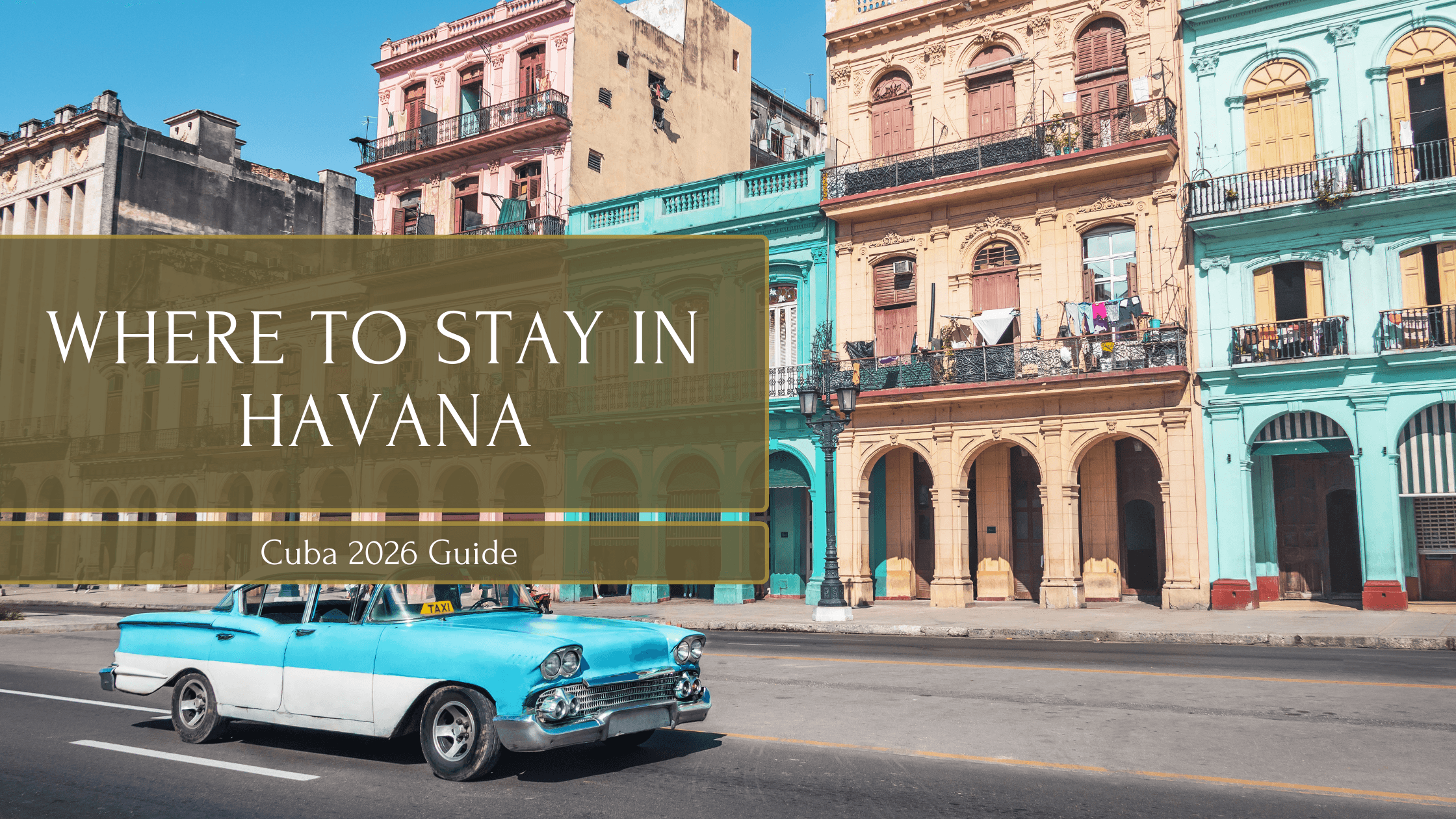 Where to stay in Havana