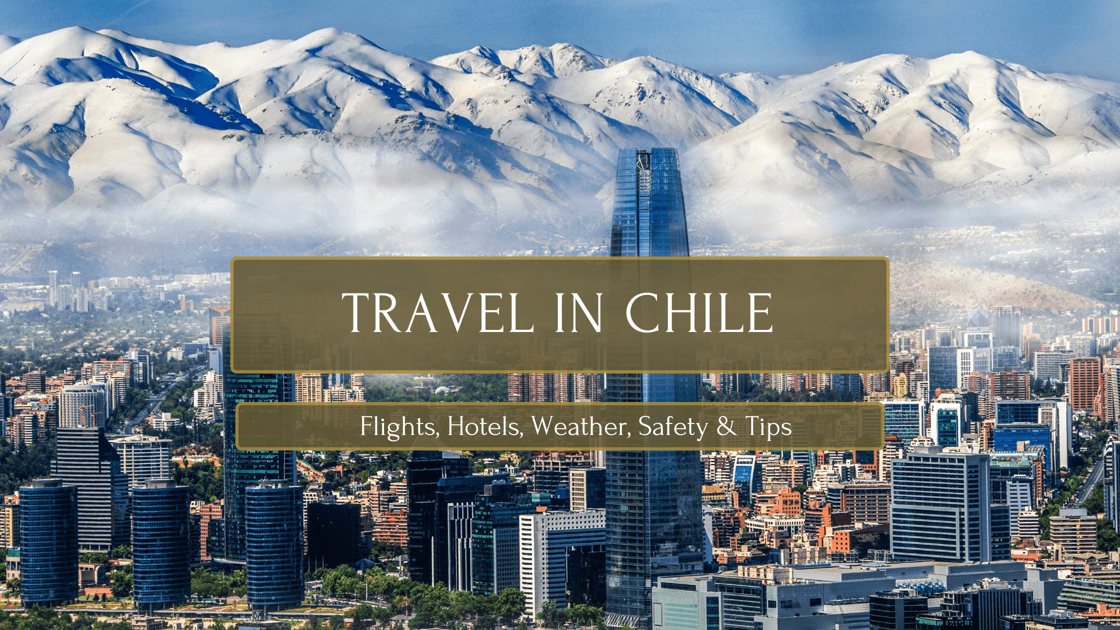 Travel In Chile