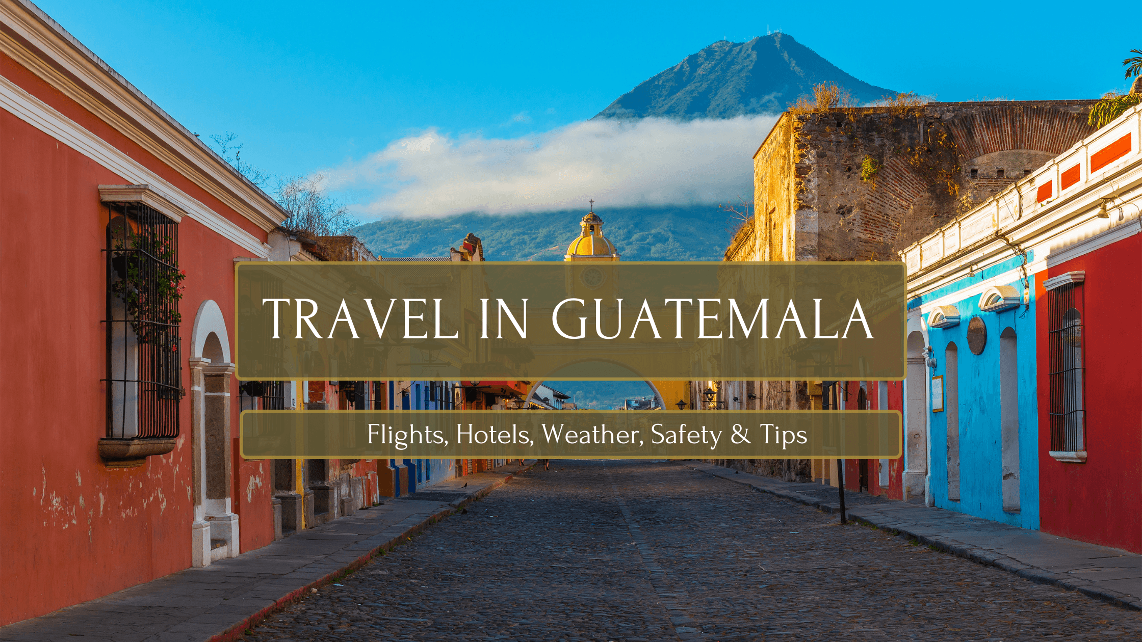 Travel In Guatemala
