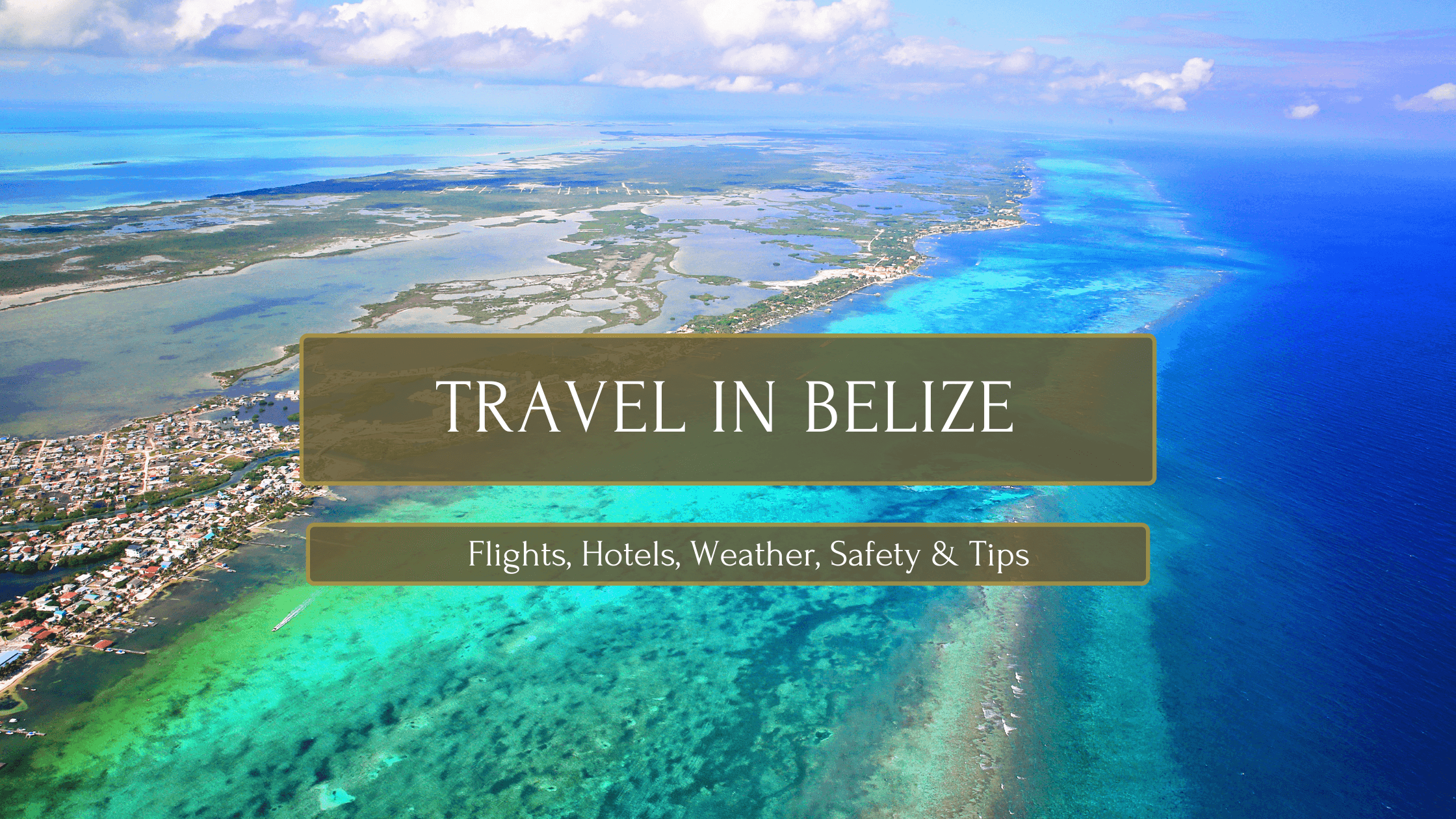 Travel in Belize