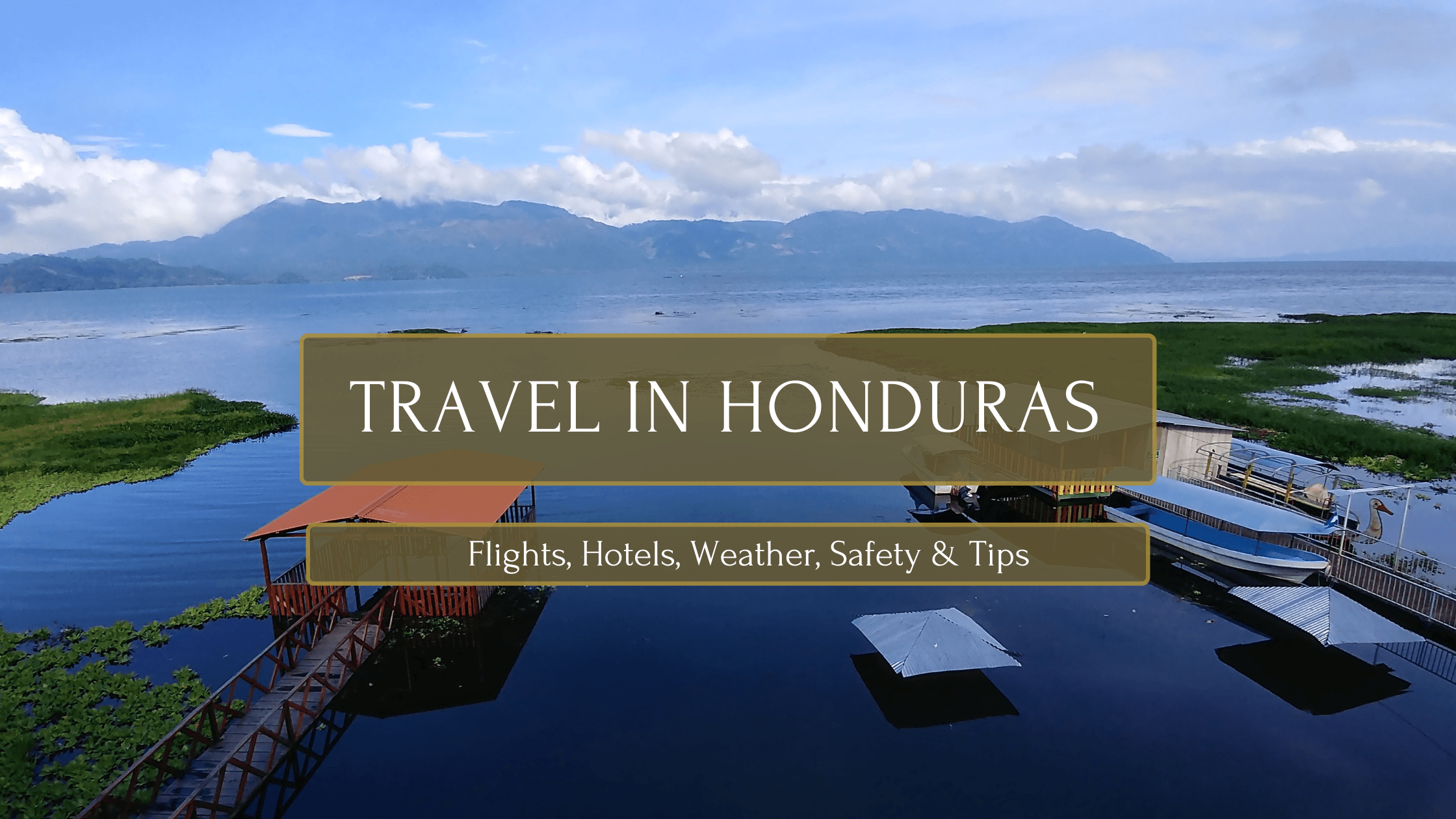 Travel in Honduras