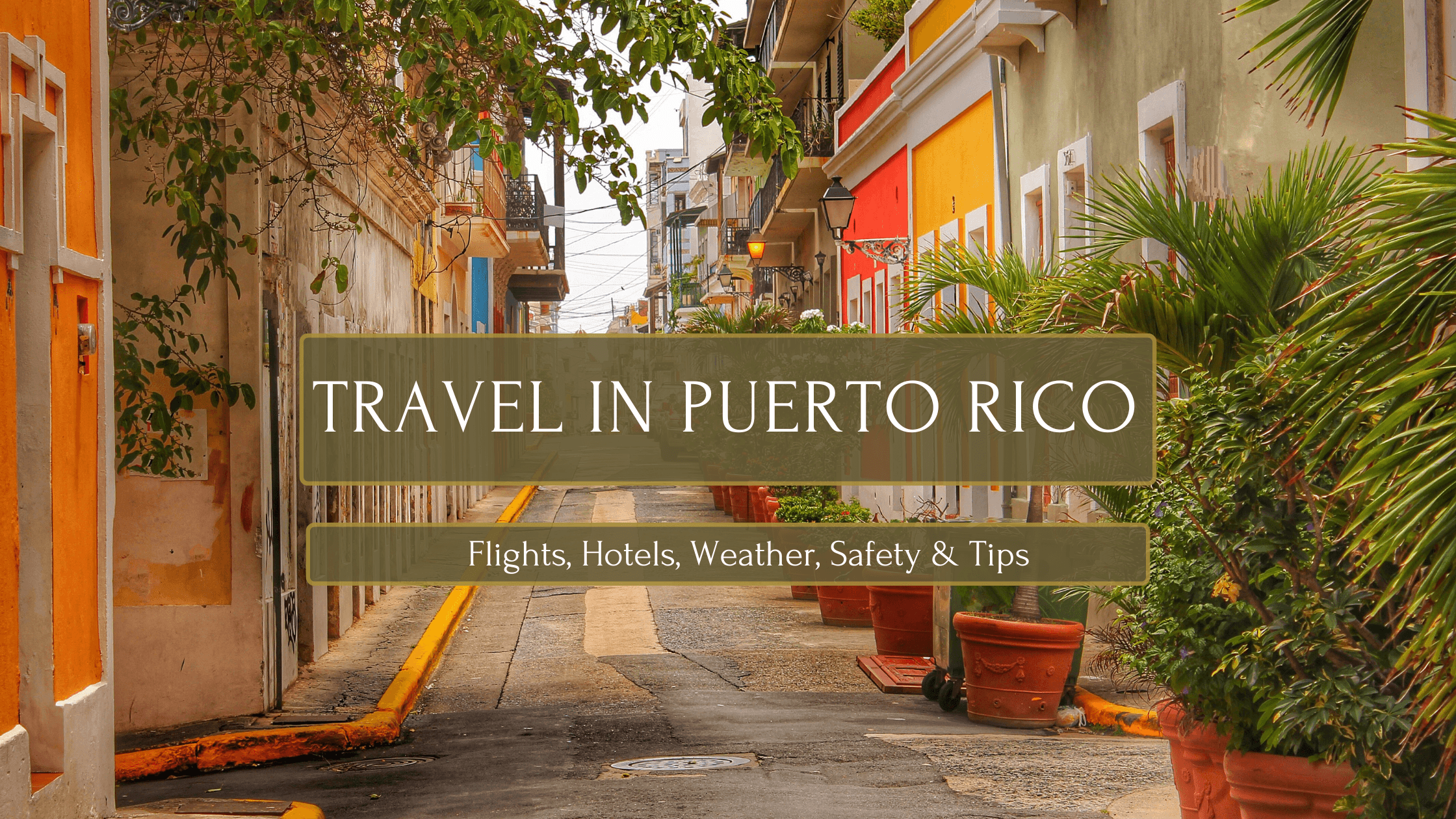 Travel in Puerto Rico