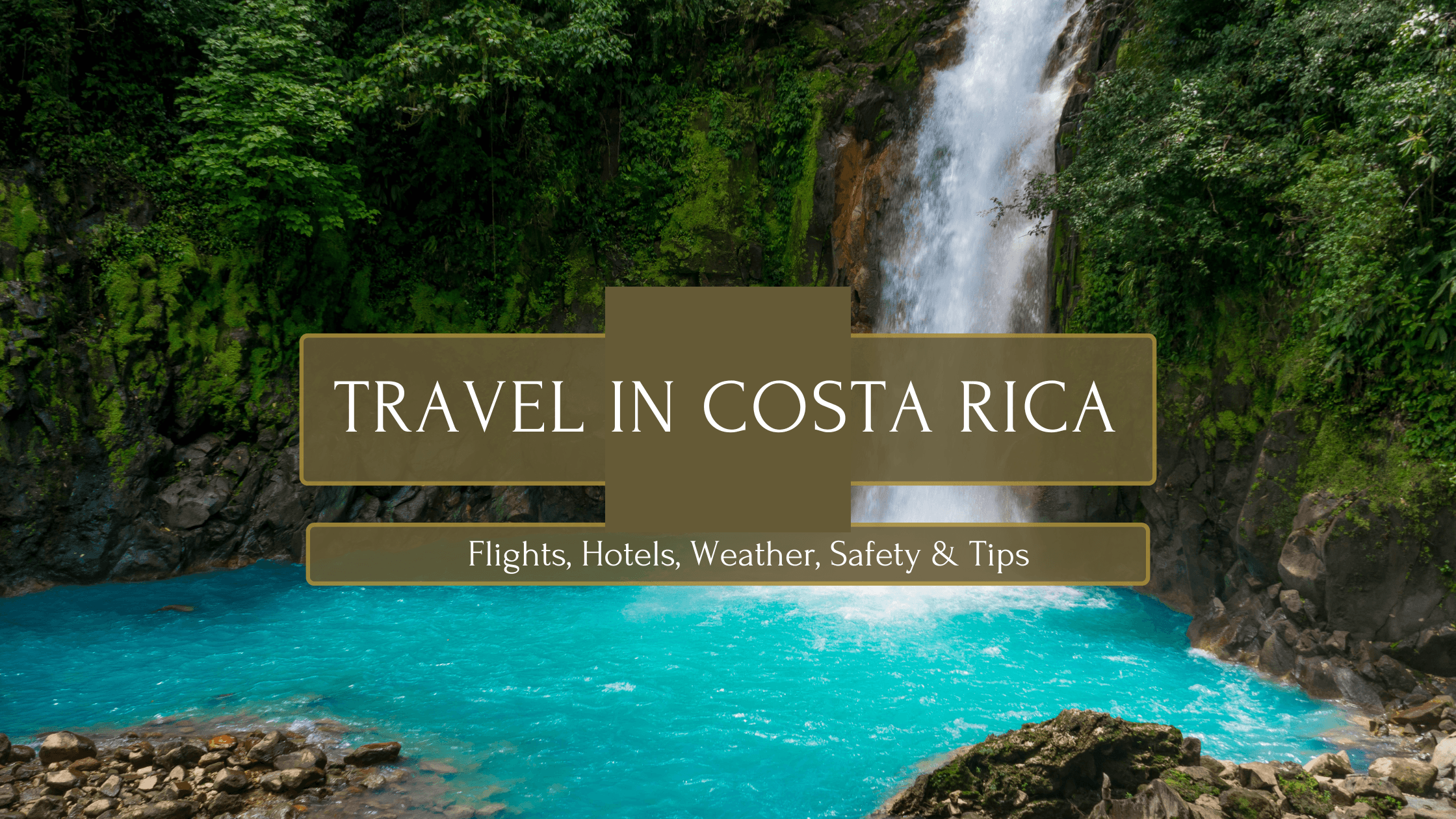 Travel in Costa Rica