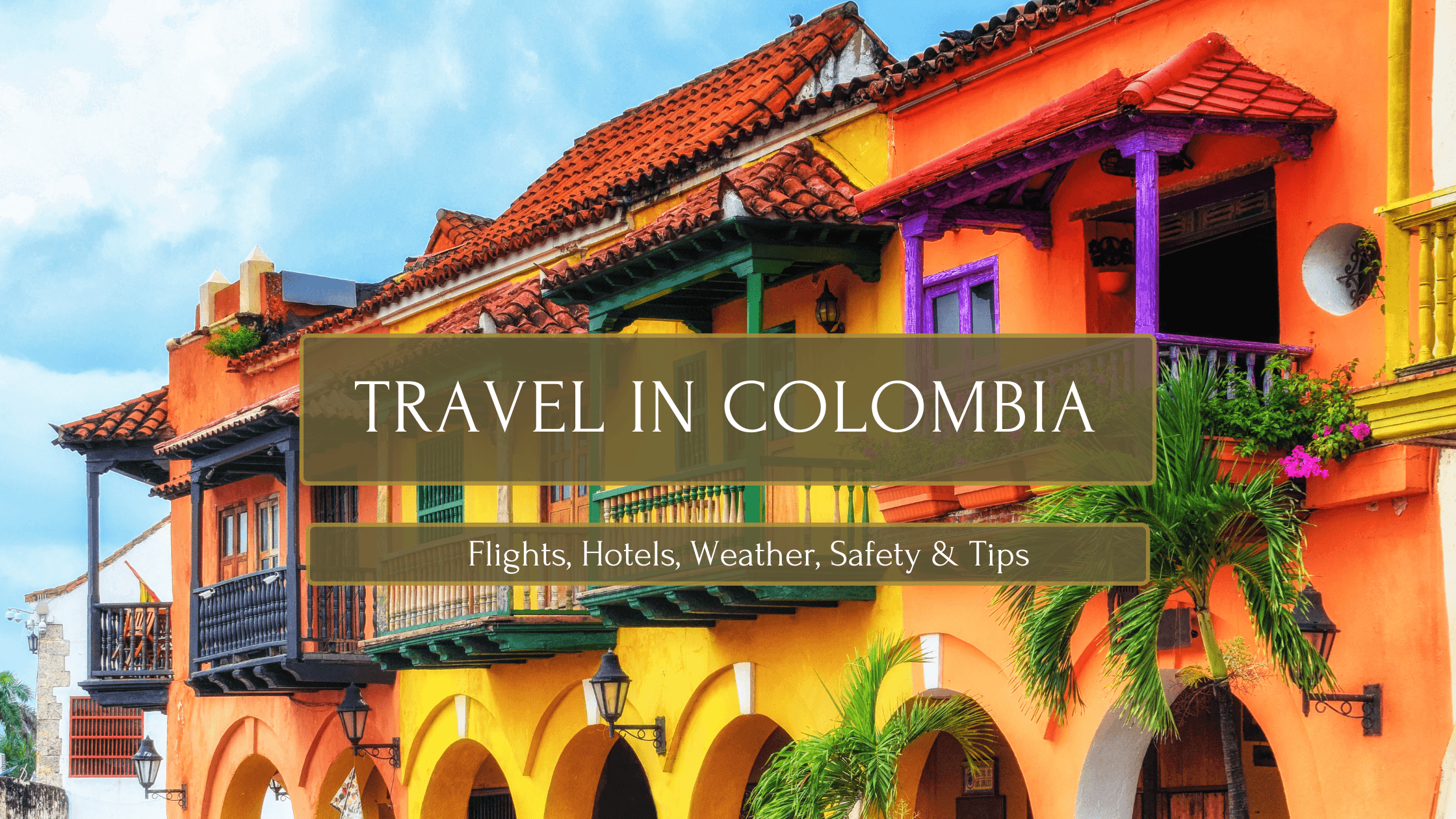 Travel in Colombia