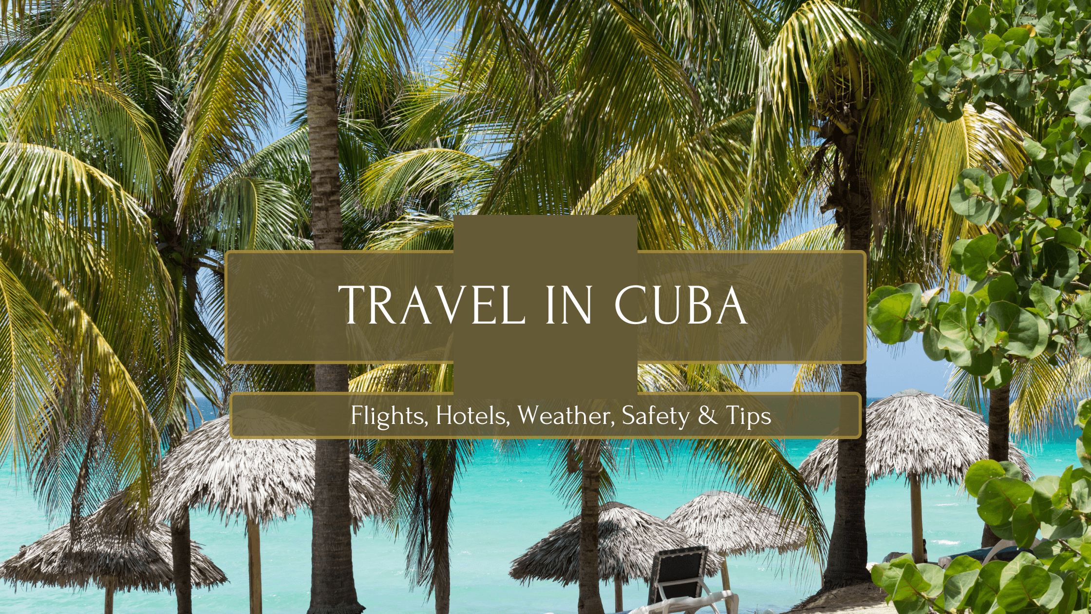 Travel In Cuba