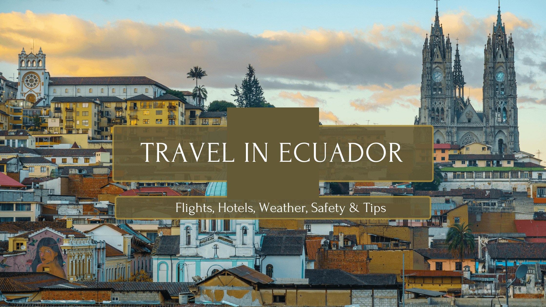 Travel In Ecuador