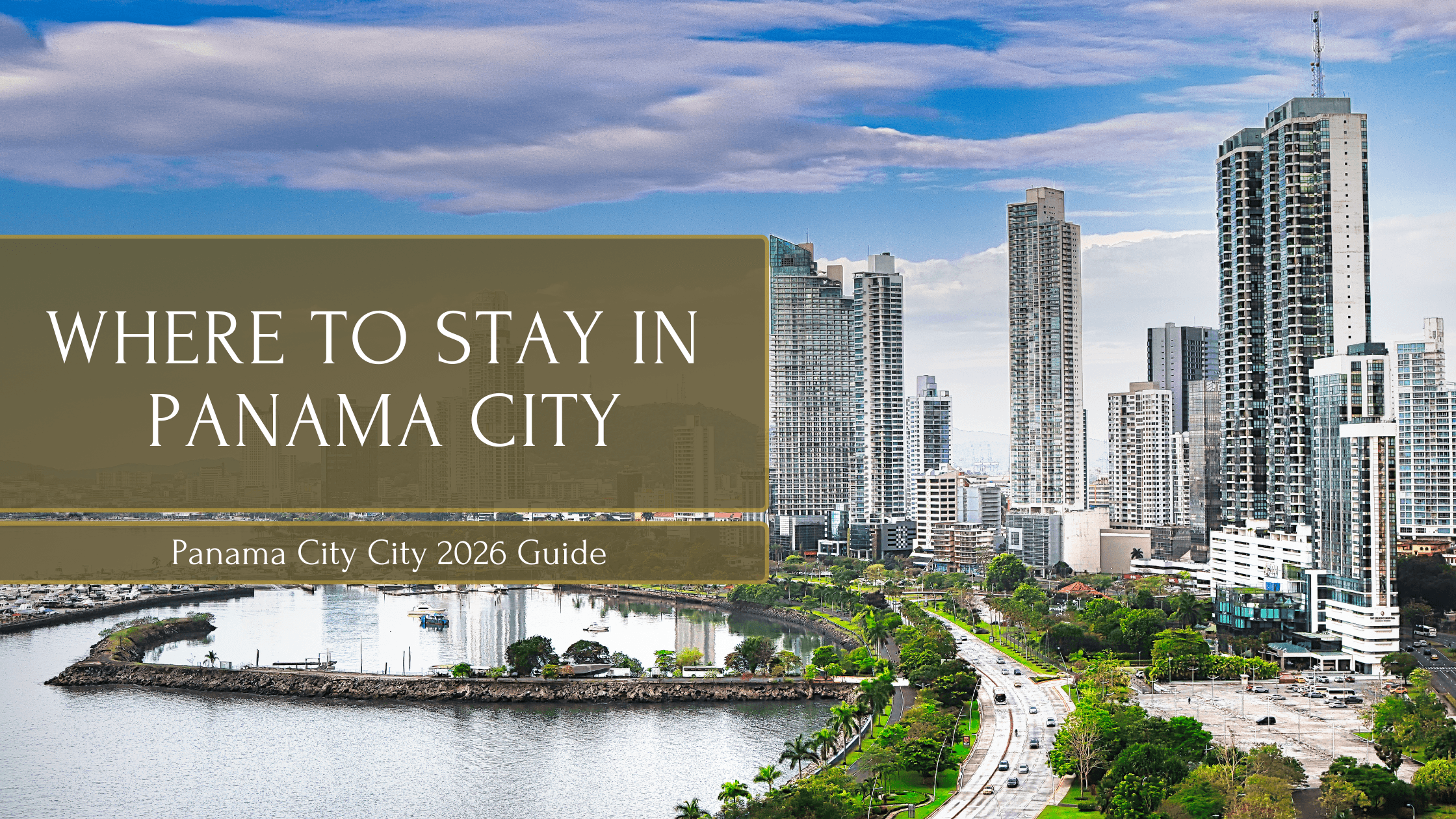 Where to stay in Panama City