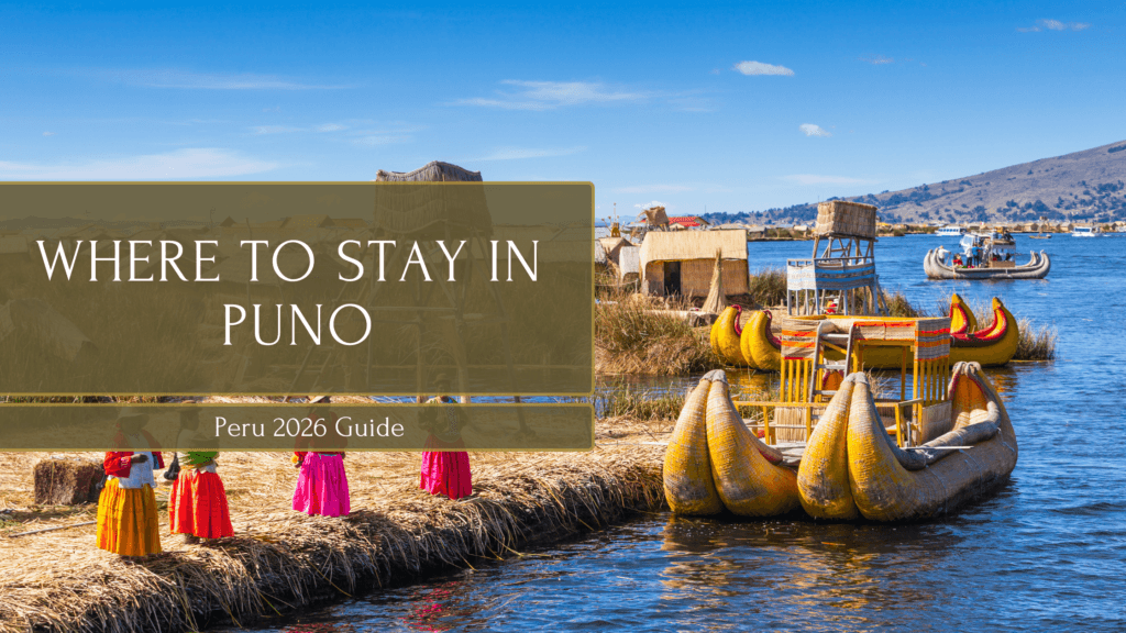 Where to stay in Puno