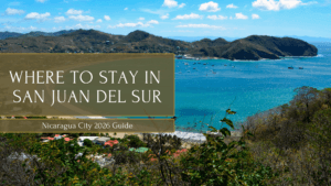 Where to stay in San Juan Del Sur