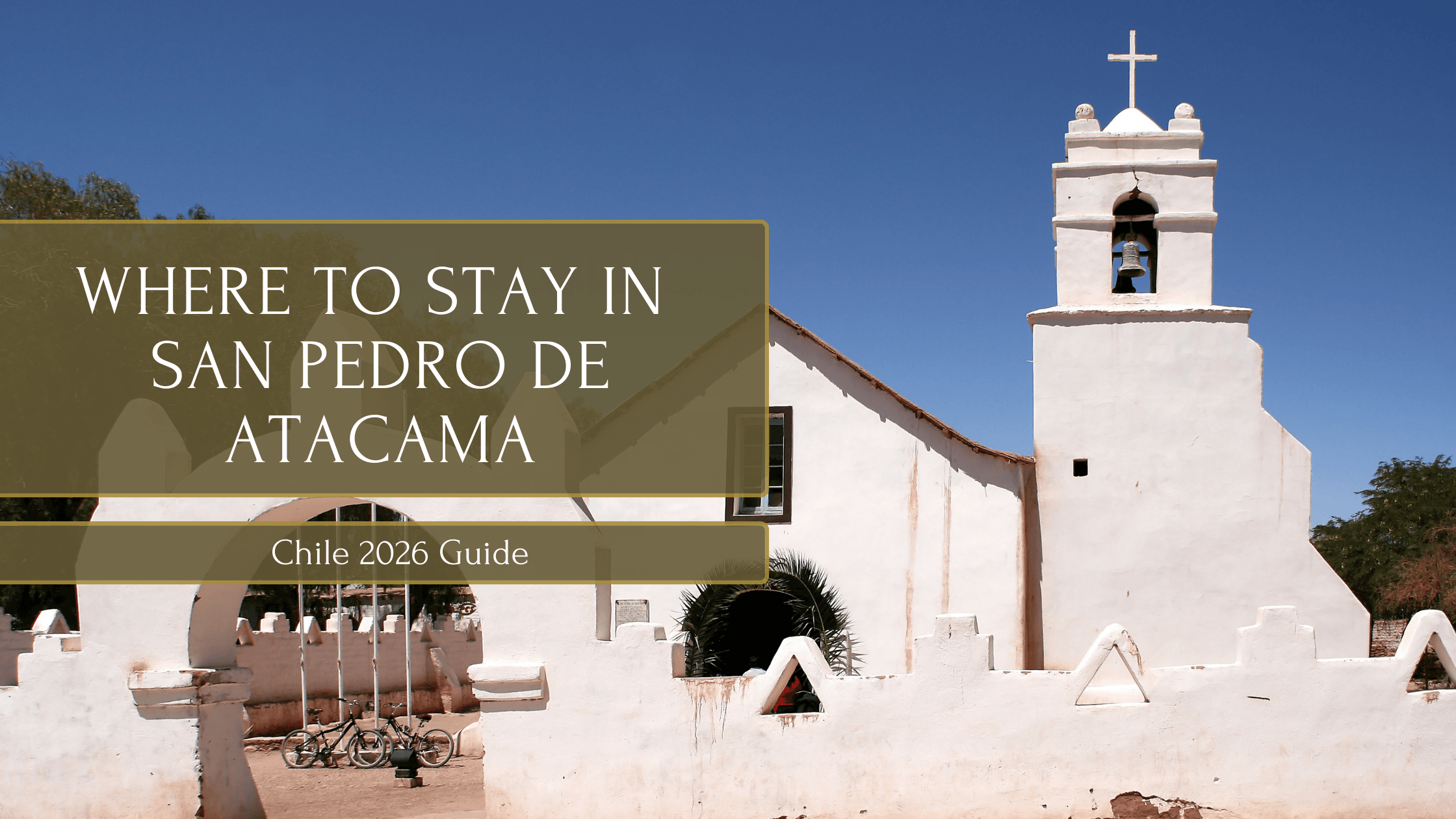 Where to stay in San Pedro De Atacama