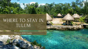 Where to stay in Tulum