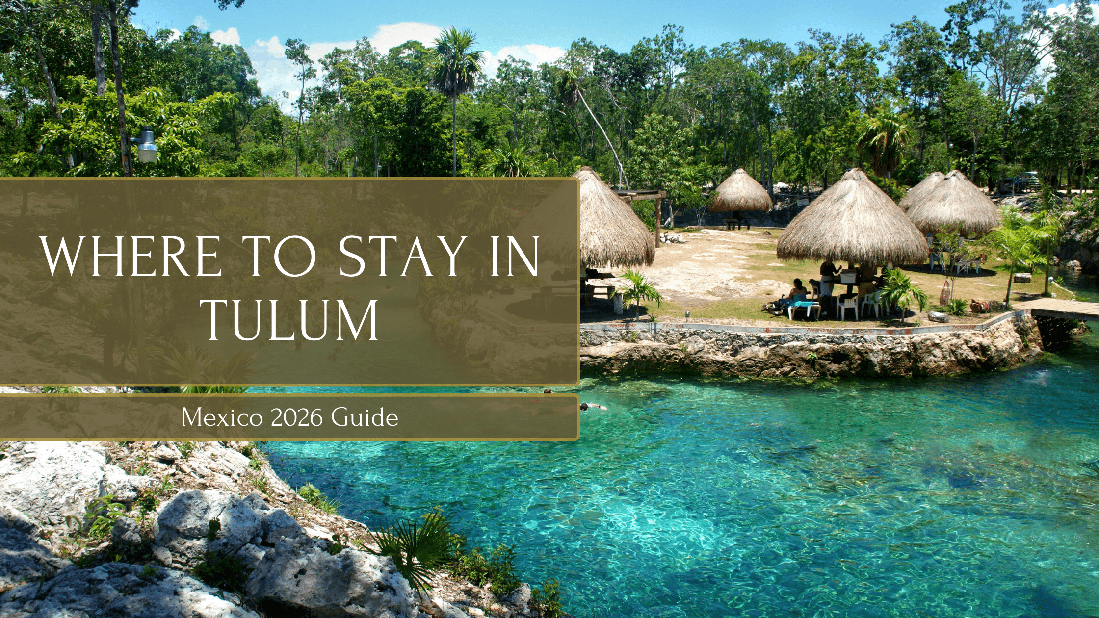 Where to stay in Tulum