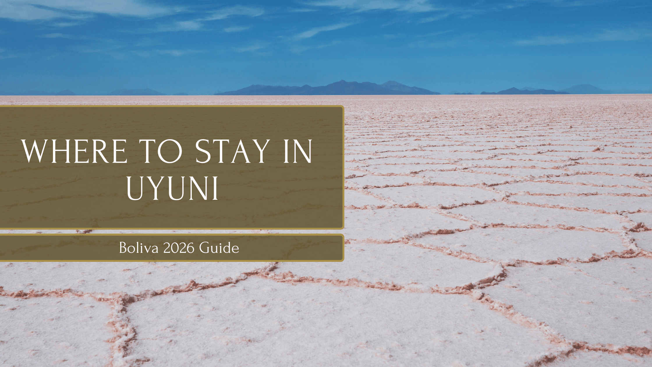 Where to stay in Uyuni