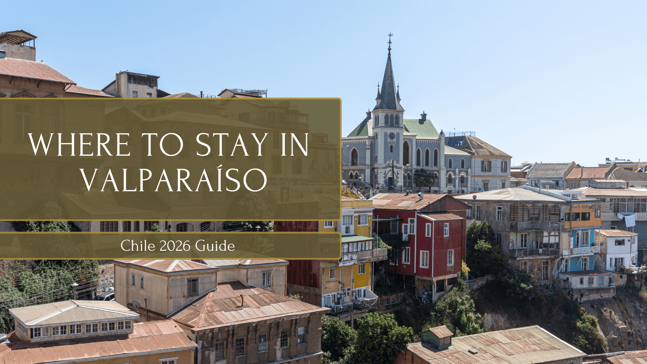 Where to stay in Valparaiso