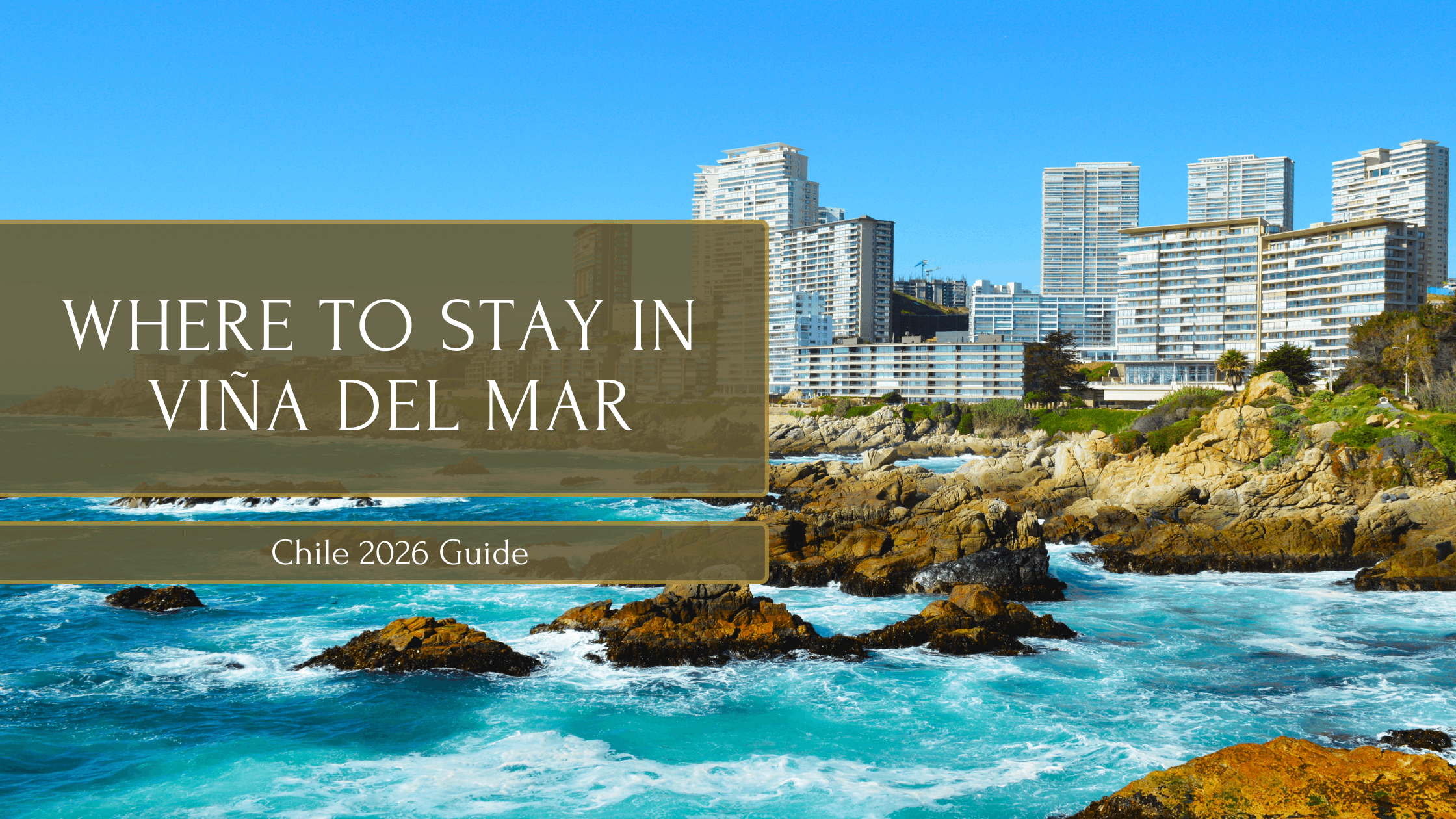 Where to stay in Viña Del mar
