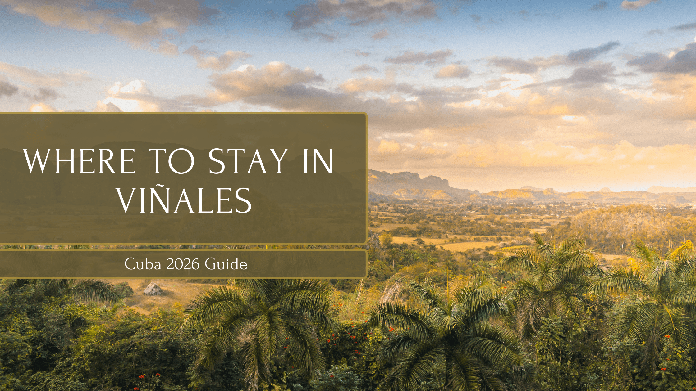Where to stay in Viñales
