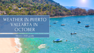 Weather in Puerto Vallarta in October