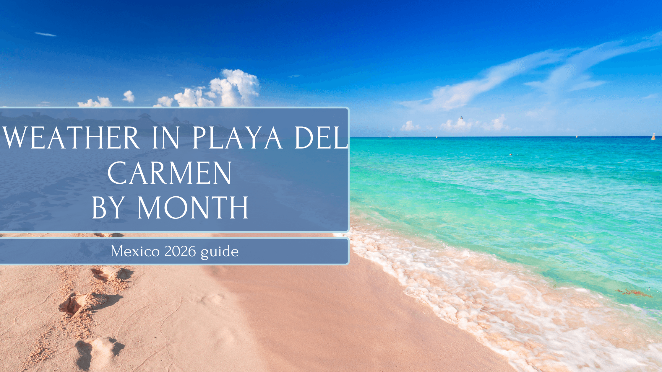weather in playa del carmen by month