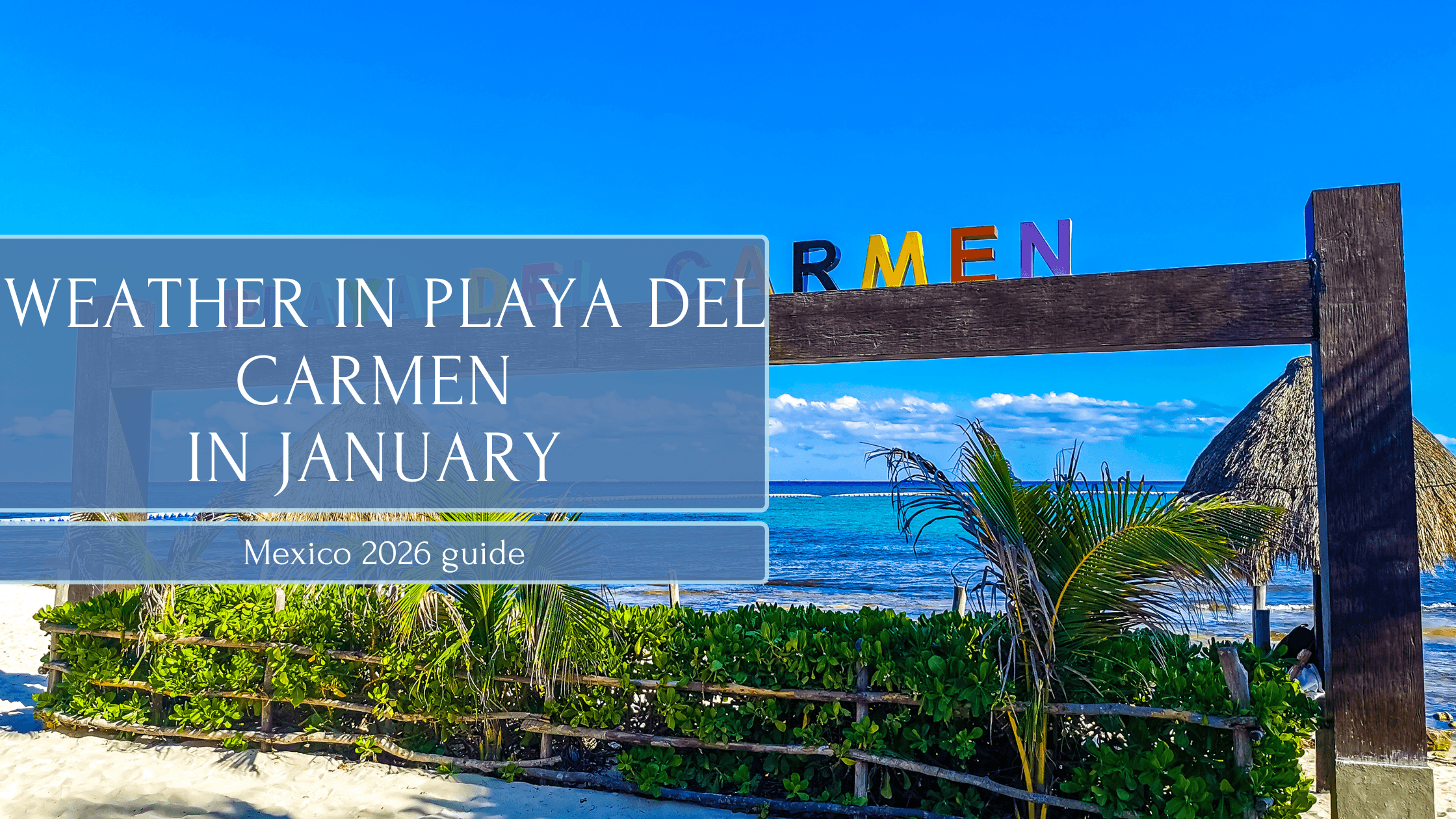 weather in playa del carmen in january