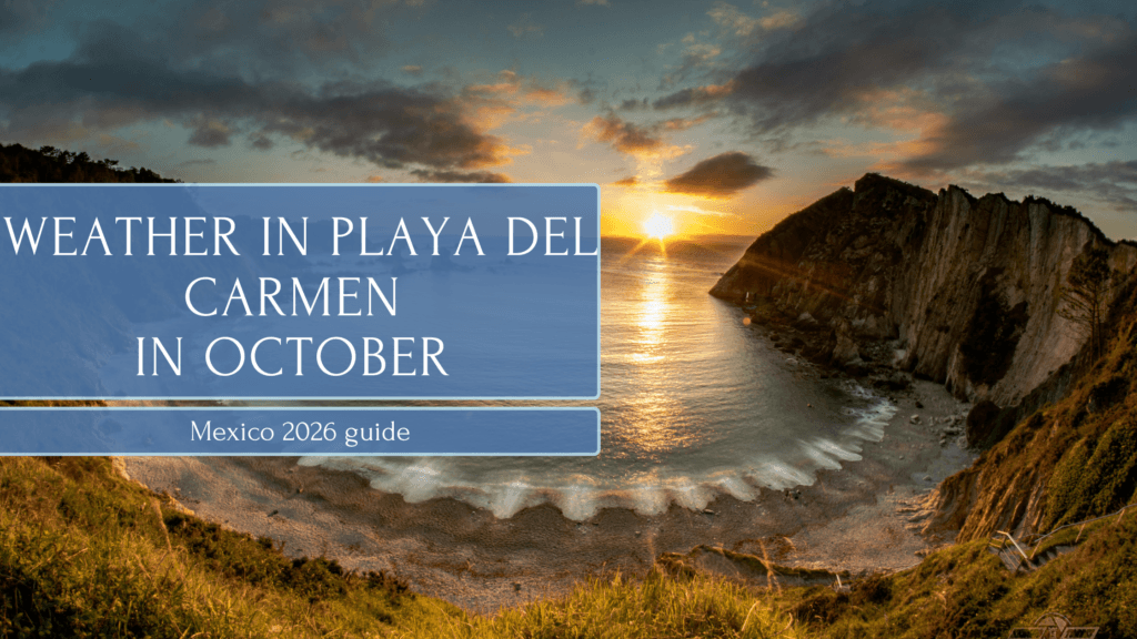 Weather in Playa del Carmen in October