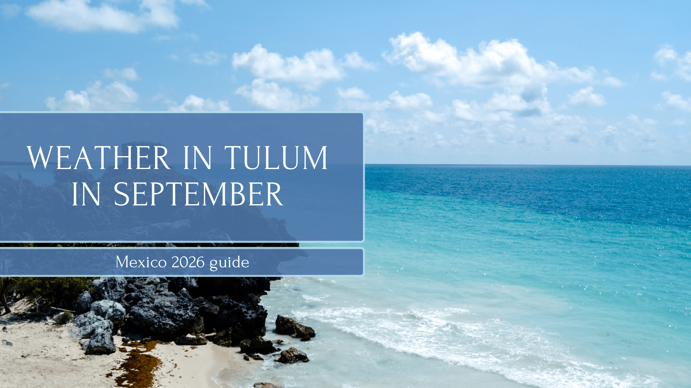 Weather in Tulum in September