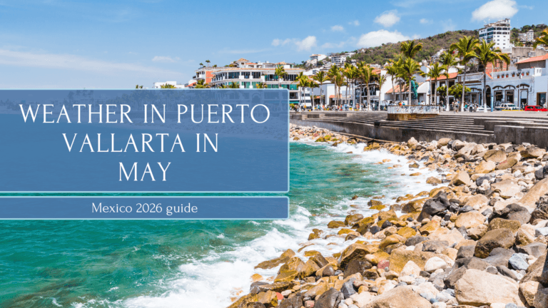 Weather in Puerto Vallarta in May