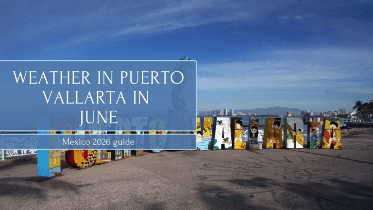 Weather in Puerto Vallarta in June