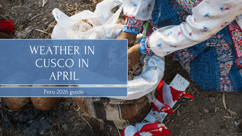Weather in cusco in april