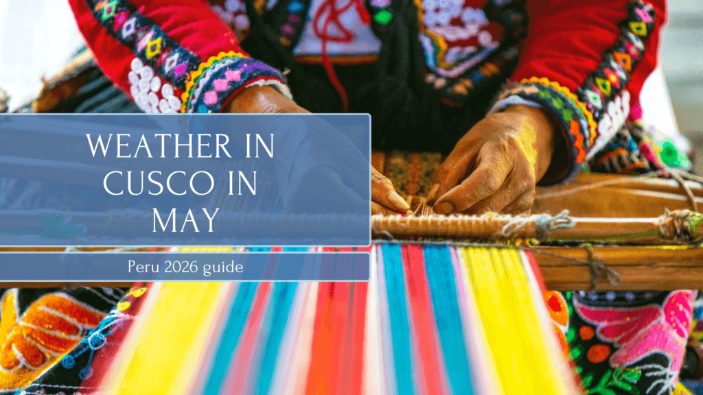 Weather in cusco in may