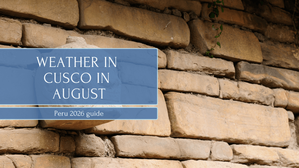 Weather in cusco in august