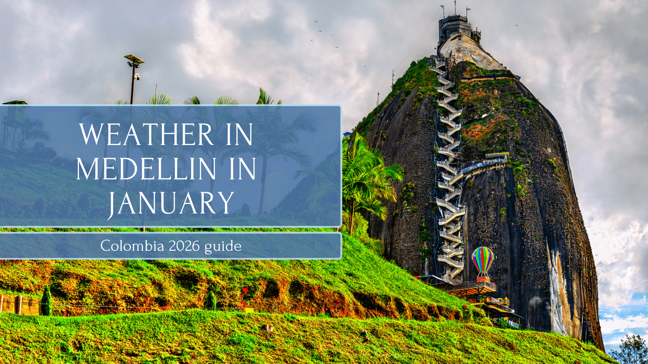 Weather in Medellín in January