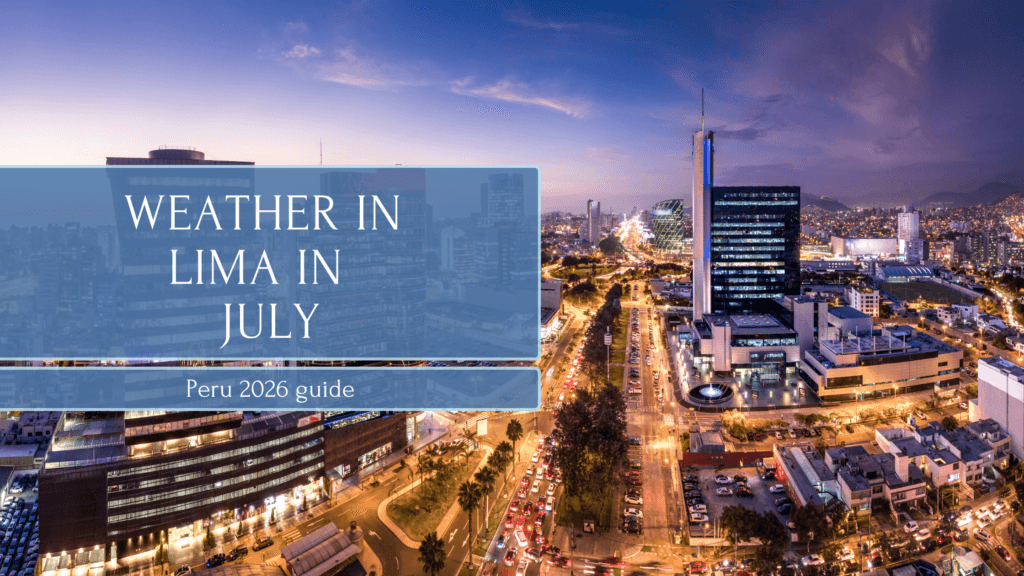 Weather in Lima, Peru in July