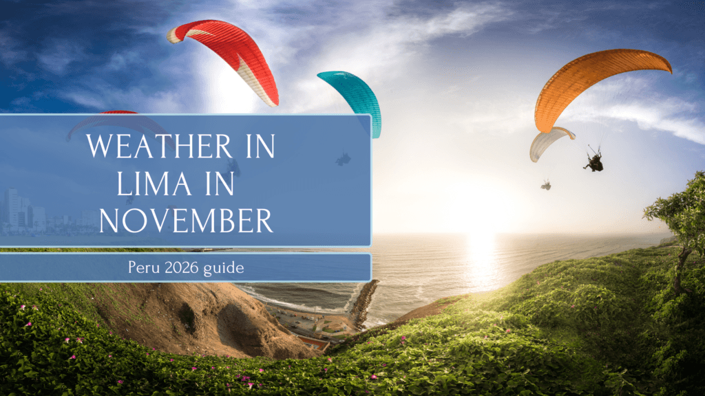 Weather in Lima, Peru in November
