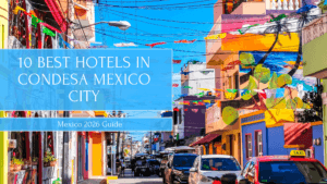 10 Best Hotels in Condesa Mexico City
